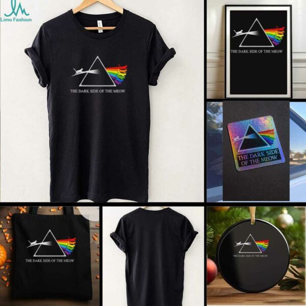 Cat rainbow the dark side of the meow t shirt