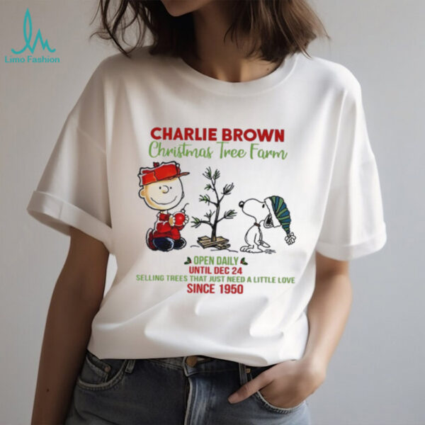 Charlie Brown Christmas Tree Farm Open Daily Until Dec 24 Since 1950 shirt