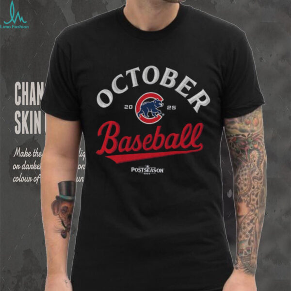 Chicago Cubs October MLB Baseball 2025 Postseason Legend shirt