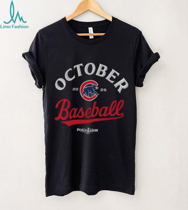Chicago Cubs October MLB Baseball 2025 Postseason Legend shirt