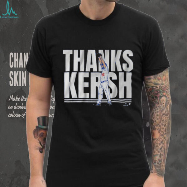 Clayton Kershaw Thanks Kersh Shirt