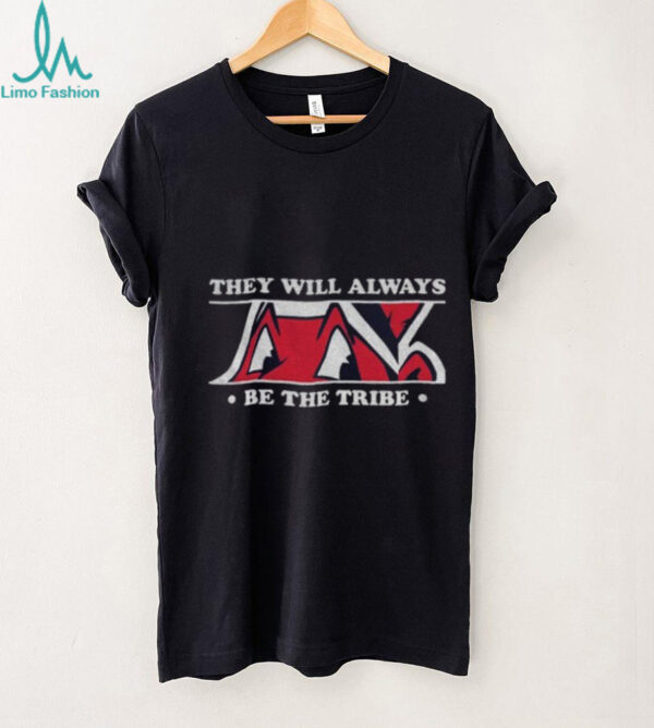 Cleveland Indians Baseball City they will always be the tribe shirt