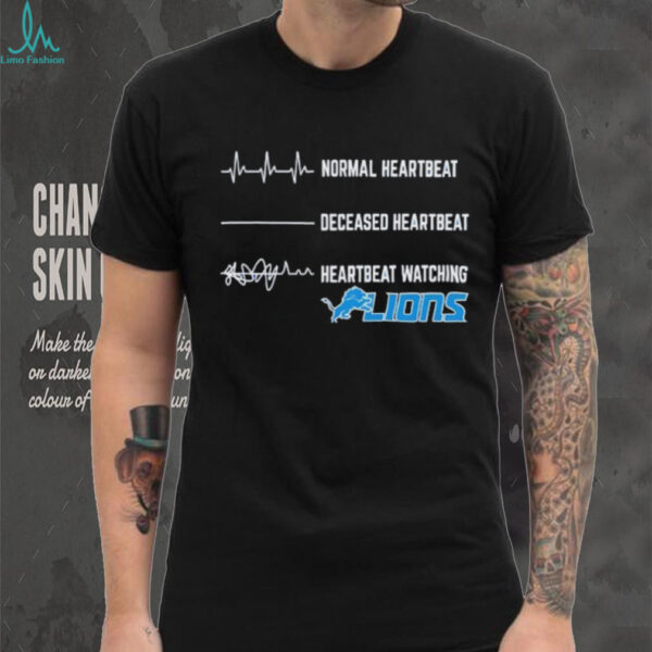 Detroit Lions Football NFL normal heartbeat deceased heartbeat heartbeat watching shirt