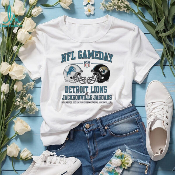 Detroit Lions vs Jacksonville Jaguars Nov 23 2025 Live From Everbank Stadium Jacksonville Fl NFL Gameday shirt