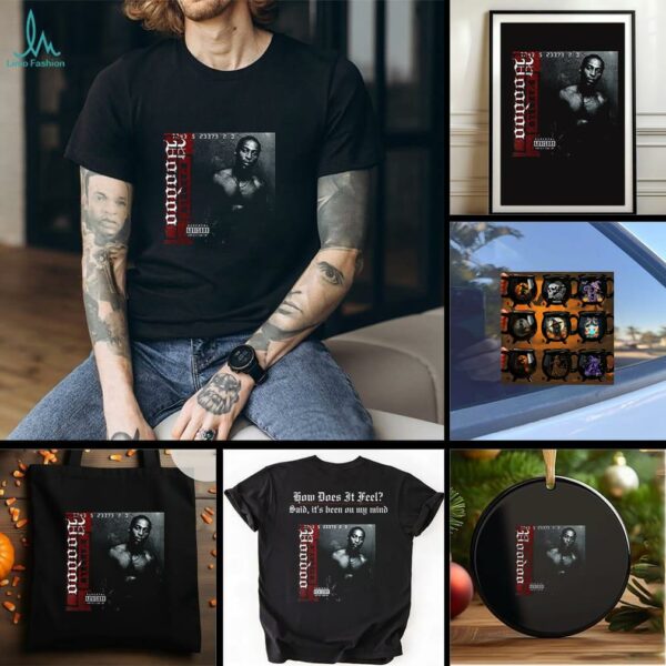 Doodoo how does it feel said it’s been in my mind photo shirt