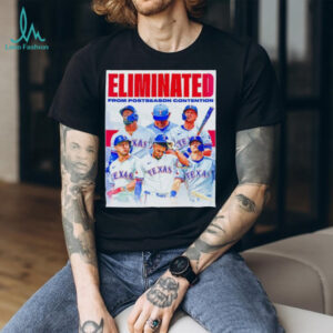 Eliminated Texas Rangers from postseason contention shirt