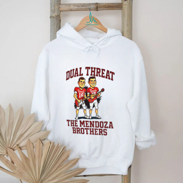 Fernando Mendoza Indiana Hoosiers Dual Threat The Mendoza Brother shirt