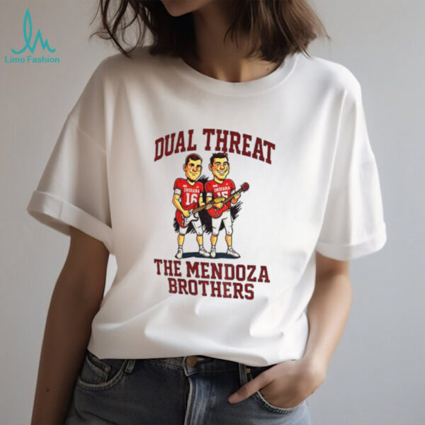 Fernando Mendoza Indiana Hoosiers Dual Threat The Mendoza Brother shirt