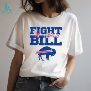 Fight like a Buffalo Bills awareness shirt
