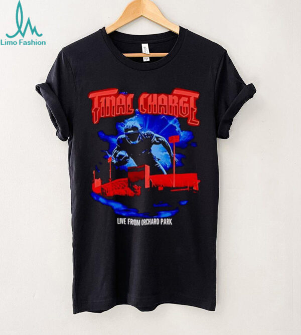 Final Charge Live From Orchard Park Football Player Buffalo Bills shirt
