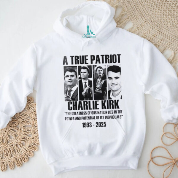 Freedom a true patriot Charlie Kirk the greatest of our nation lies shirt