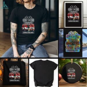 Georgia Bulldogs God first Family Second then Georgia Bulldogs t shirt
