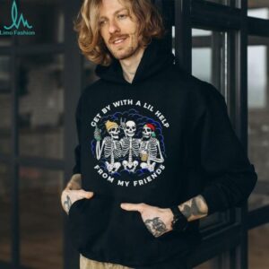 Get By With A Lil Help From My Friends Three Skeletons shirt