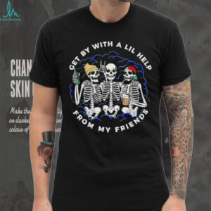 Get By With A Lil Help From My Friends Three Skeletons shirt