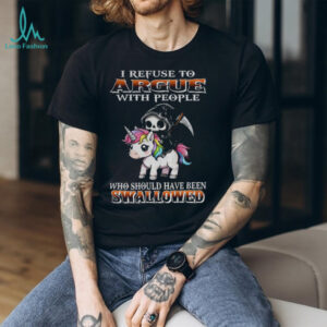 Grim Reaper riding Unicorn I refuse to argue with people who should have been swallowed shirt