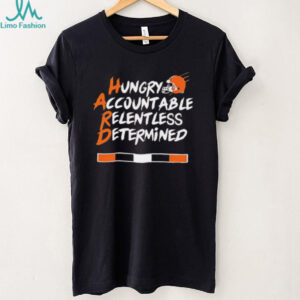 Hard hungry accountable relentless determined Cleveland Browns shirt