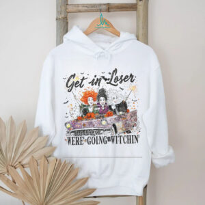 Hocus Pocus Sanderson Sisters get in looser we’re going wıtchin’ Halloween shirt
