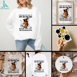Horse some days you have to put on the hat and remind them who they’re dealing with shirt