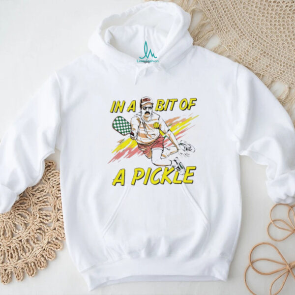 In A Bit Of A Pickle Shirt