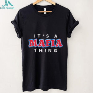 It’s a Mafia Thing Buffalo Bills shirt