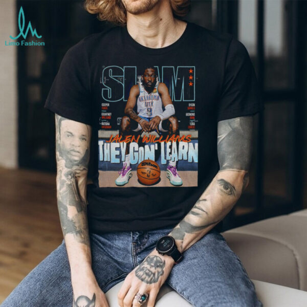 Jalen Williams They Gon’ Learn Oklahoma City Thunder SLAM NBA All Star poster shirt