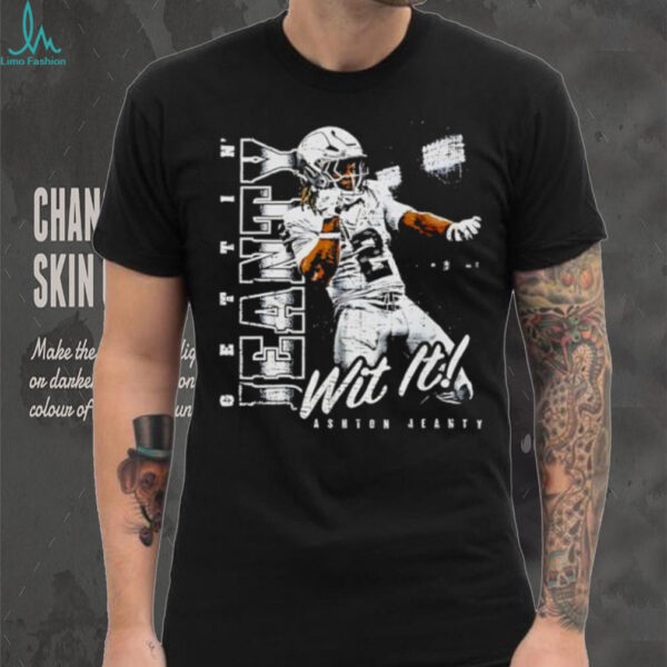 Jeanty Wit It Ashton Jeanty football player quote graphic shirt