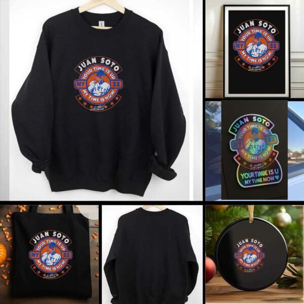 Juan Soto NY Mets 22 your time is up my time is now signature t shirt