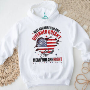 Just because you are offended doesn’t mean you’re right Charlie Kirk signature shirt