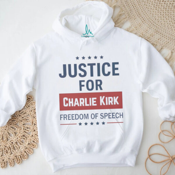 Justice For Charlie Kirk Freedom Of Speech Shirt