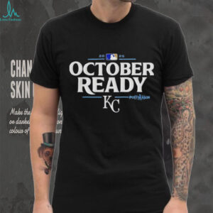 Kansas City Royals October Ready 2025 MLB Postseason shirt