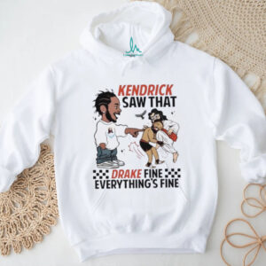 Kendrick Lamar saw that Drake fine everything’s fine shirt