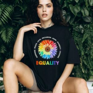 Kindness peace love inclusion hope diversity change equality floral shirt