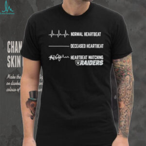 Las Vegas Raiders Football NFL normal heartbeat deceased heartbeat heartbeat watching shirt