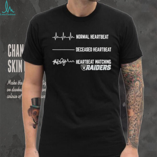 Las Vegas Raiders Football NFL normal heartbeat deceased heartbeat heartbeat watching shirt