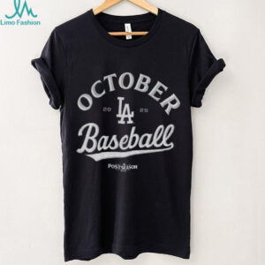 Los Angeles Dodgers October baseball 2025 MLB Postseason shirt