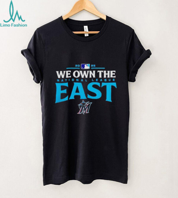 Miami Marlins we own the national league East 2025 MLB division champions shirt