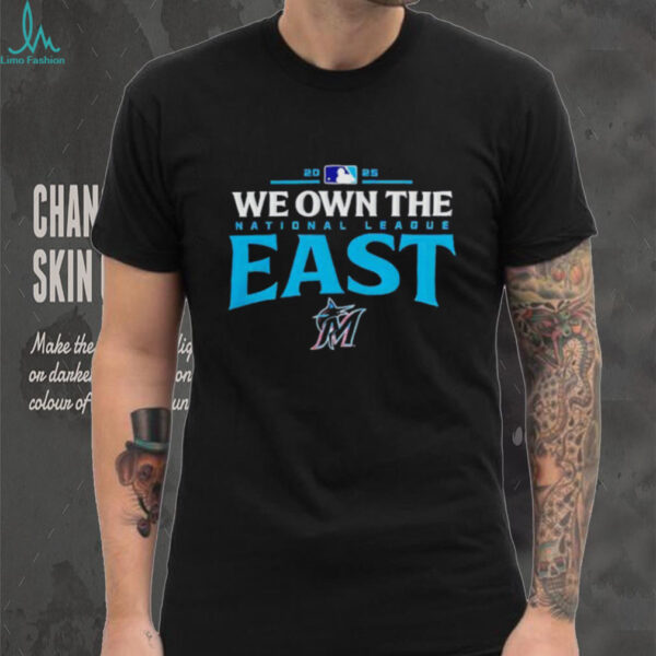 Miami Marlins we own the national league East 2025 MLB division champions shirt