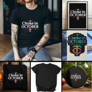 Minnesota Twins 2025 Choke in October MLB Postseason Locker Room T shirt