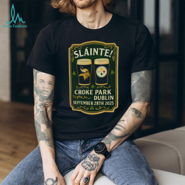 Minnesota Vikings vs Pittsburgh Steelers NFL Game Slainte Croke Park Dublin shirt