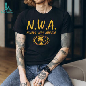 NWA Nines With Attitude San Francisco 49ers logo shirt
