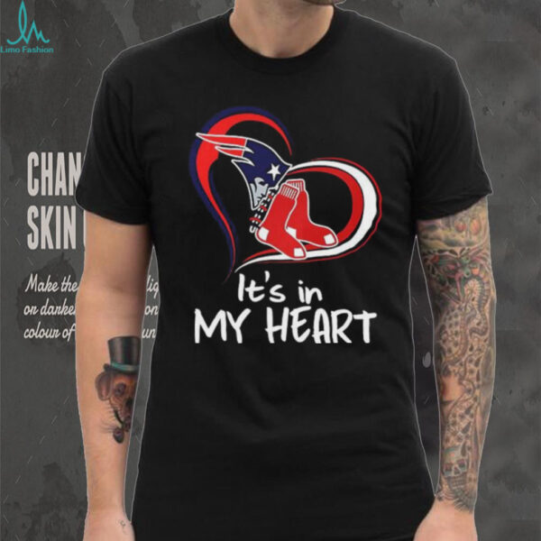 New England Patriot and Boston Red Sox it’s in my heart shirt