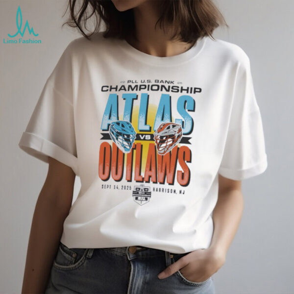 New York Atlas vs Denver Outlaws PLL US bank Championship 2025 shirt
