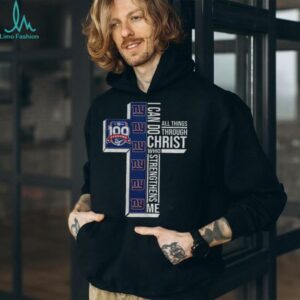 New York Giants 100 seasons I can do all things through christ who strengthens me shirt