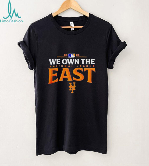 New York Mets we own the national league East 2025 MLB division champions shirt