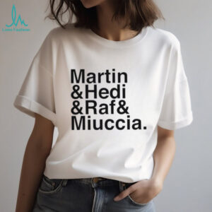 Nss Edicola Martin & Hedi & Raf & Miuccia shirt