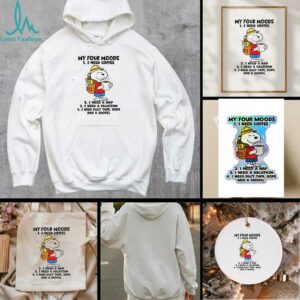 Snoopy my four moods I need coffee I need a nap I need a vacation I need duct tape rope and a shovel shirt