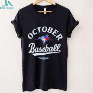 October Baseball Toronto Blue Jays 2025 MLB Postseason shirt