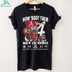 Official Alabama Crimson Tide How ‘Bout Them Walk The Dawgs Shirt