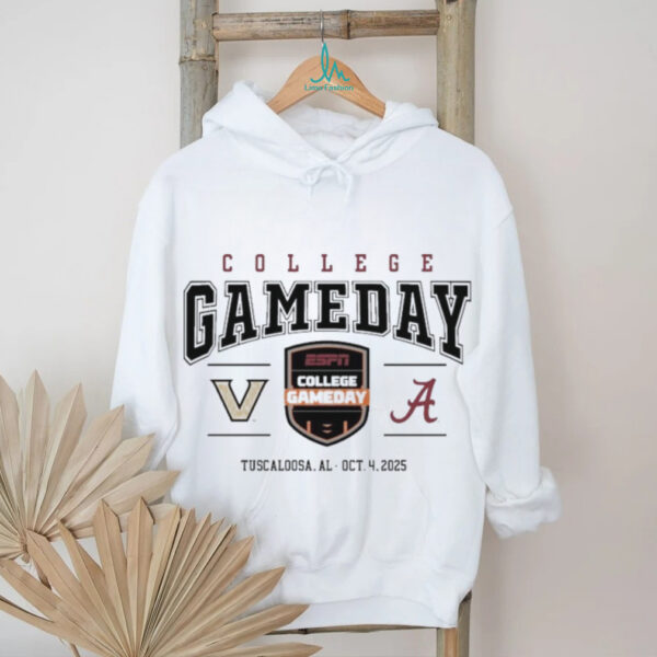 Official Alabama Crimson Tide Vs Vandy Commodores 2025 College Gameday Tuscaloosa, Al Oct 4 Shirt