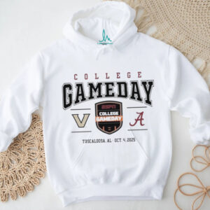 Official Alabama Crimson Tide Vs Vandy Commodores 2025 College Gameday Tuscaloosa, Al Oct 4 Shirt